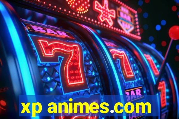 xp animes.com